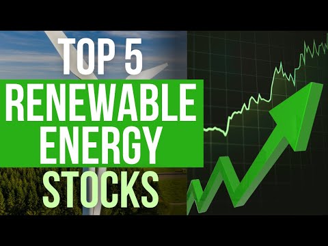 Top 5 Renewable Energy Stocks to Invest In