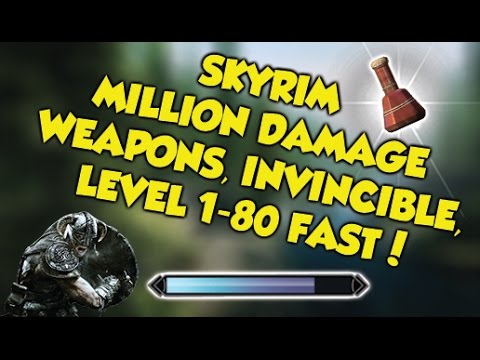 Skyrim MILLION DAMAGE WEAPONS, INVINCIBLE, &amp; LEVEL UP FAST GLITCH!