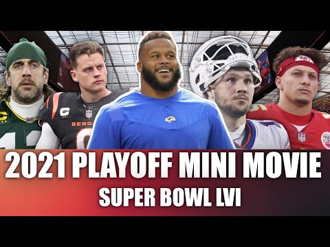 2021 Playoffs Mini Movie: From a Duel with Tom Brady to Super Bowl Champions