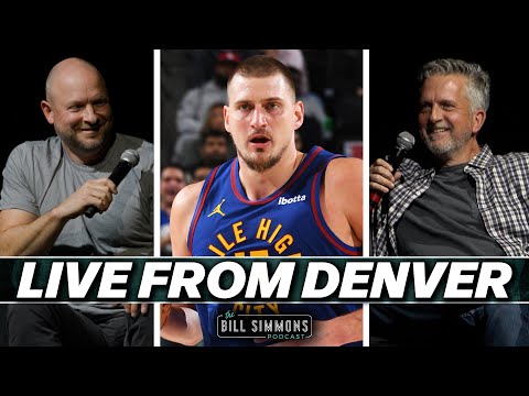 A Jokic Appreciation, The Worry Scale + More from DENVER w/ Ryen Russillo | The Bill Simmons Podcast