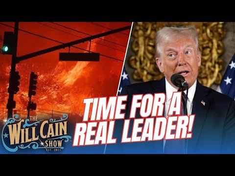 Wildfires RAGE through Los Angeles! PLUS what&#039;s in store for Trump&#039;s America? | Will Cain Show