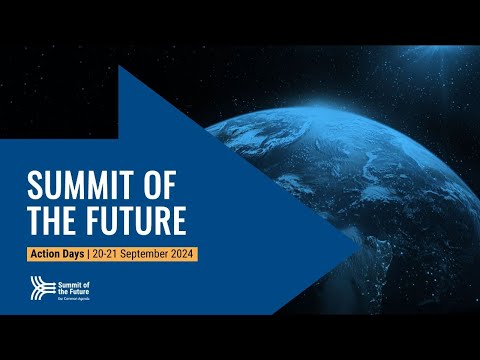 Day 1: Summit of the Future Action Days - Opening Ceremony | United Nations